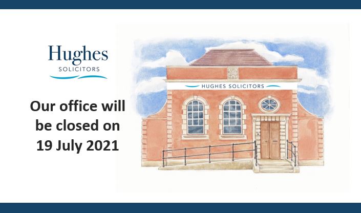 A painting of Hughes Solicitors offices in Heathfield with the words 'Our office will be closed on 19 July 2021'